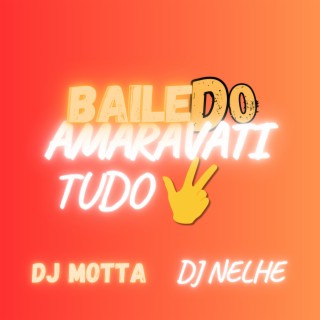 BAILE DO AMARAVATI - TUDO 3, TA NORMAL