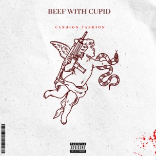 Beef with cupid