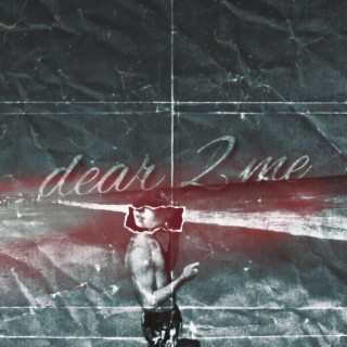 Dear 2 Me