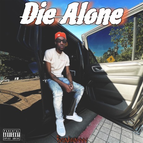 Die Alone | Boomplay Music