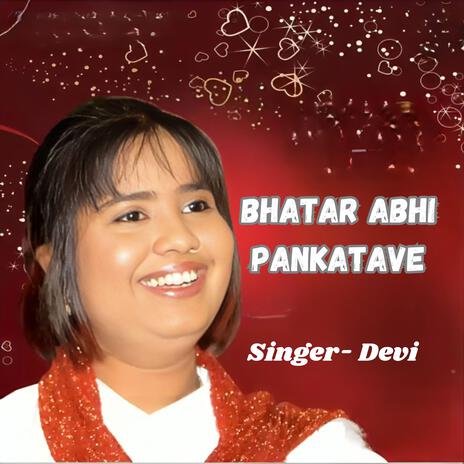 Bhatar Abhi Pankatave | Boomplay Music