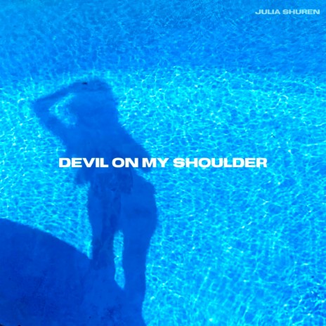 Devil On My Shoulder | Boomplay Music