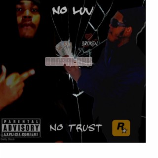 No Luv No Trust
