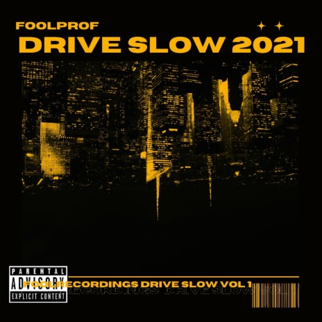 Drive SLow2021 | Boomplay Music