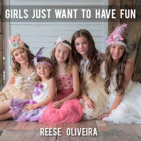 Girls Just Want To Have Fun ft. Mindy Andersen | Boomplay Music