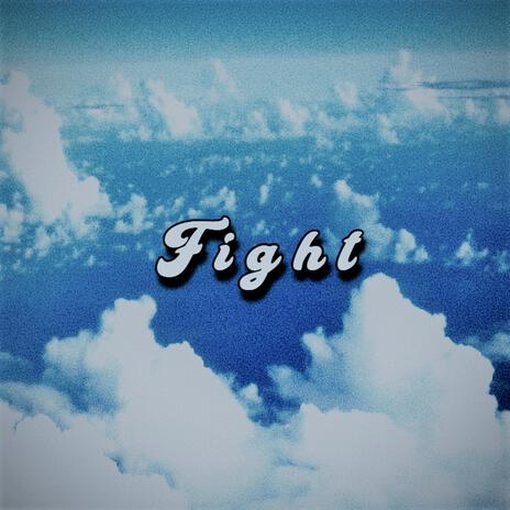 FIGHT ! | Boomplay Music