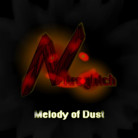 Melody of Dust (Single) | Boomplay Music