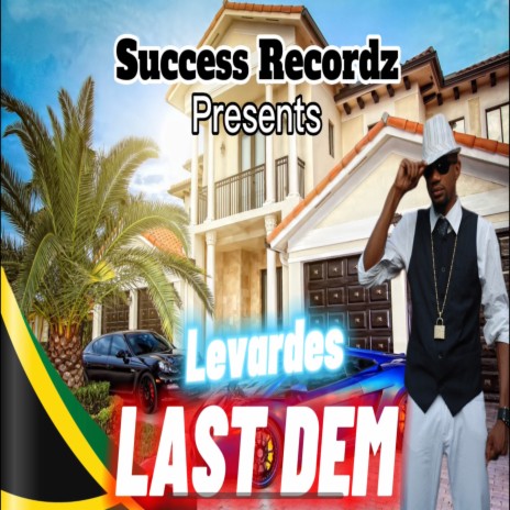 Last Dem (Levardes - Last Dem - Success Recordz) | Boomplay Music