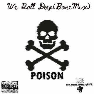 We Roll Deep(BoneMix)