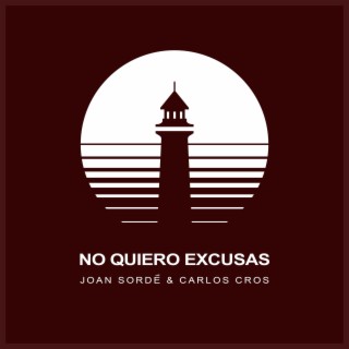 No Quiero Excusas