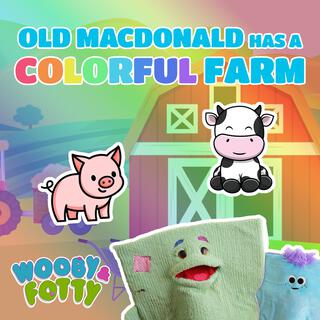 Old MacDonald Has a Colorful Farm