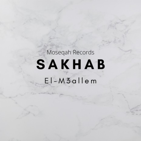 Sakhab | Boomplay Music