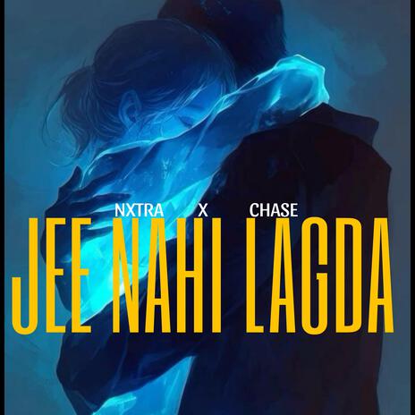 Jee Nahi Lagda ft. Nxtra | Boomplay Music