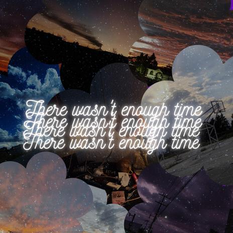 There wasn't enough time ft. Lalo Torres | Boomplay Music