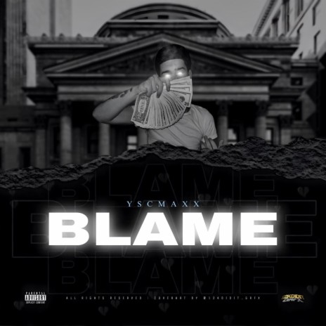 blame ft. 1bradyy | Boomplay Music