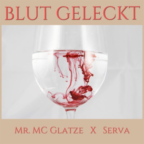 Blut geleckt ft. Serva | Boomplay Music