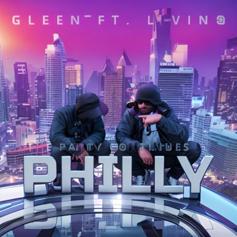 The Party Continues in Philly ft. LIVINO | Boomplay Music
