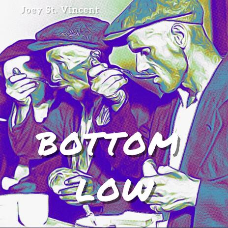 Bottom Low | Boomplay Music