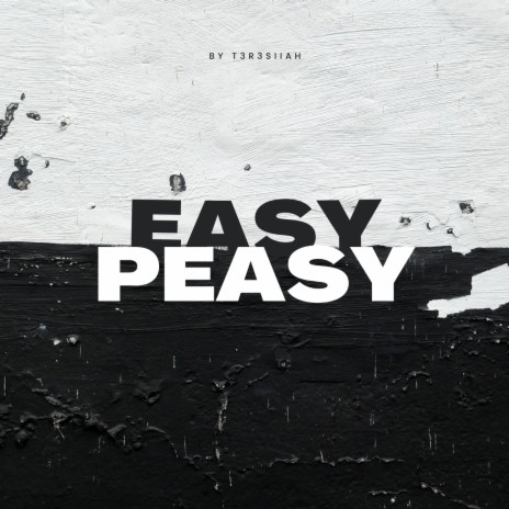 Easy Peasy | Boomplay Music