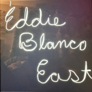 Eddie Blanco East