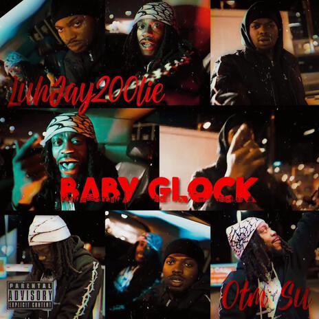 Baby Glock ft. OTM Su | Boomplay Music