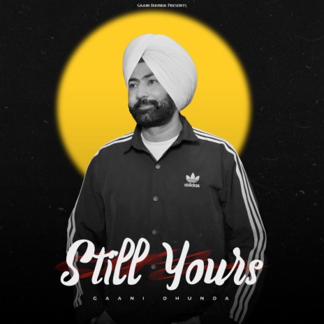 Still Yours | Boomplay Music