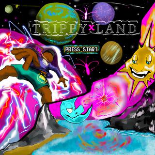 Trippyland