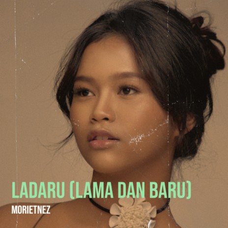 Ladaru (Lama Dan Baru) | Boomplay Music