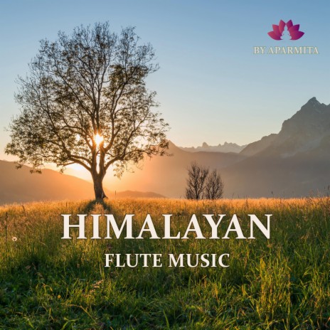 Himalayan Flute Music Epi. 103 | Boomplay Music