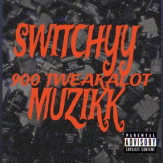 SWITCHYY MUZIKK