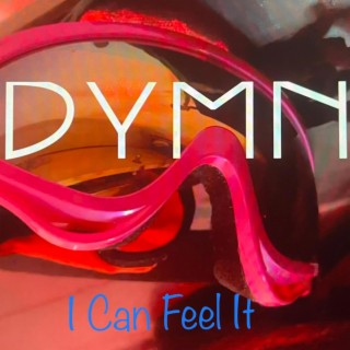 I can Feel It lyrics | Boomplay Music