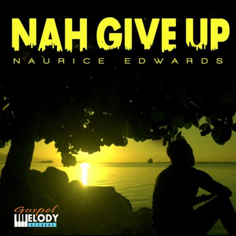 Nah Give Up | Boomplay Music