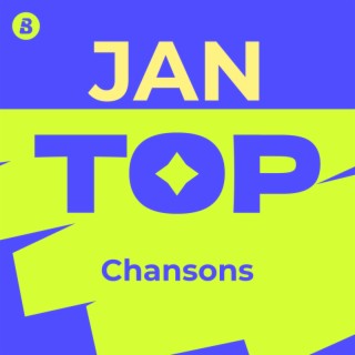 Top Chansons Janvier 2025