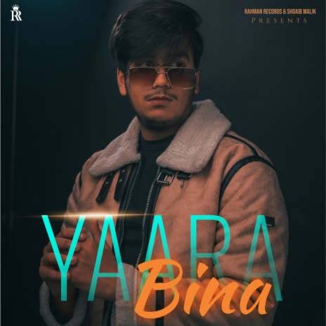 Yaara Bina | Boomplay Music