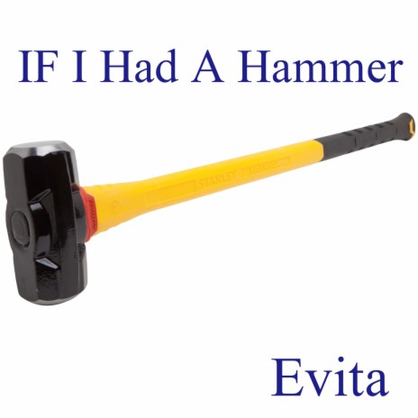 If I Had A Hammer | Boomplay Music