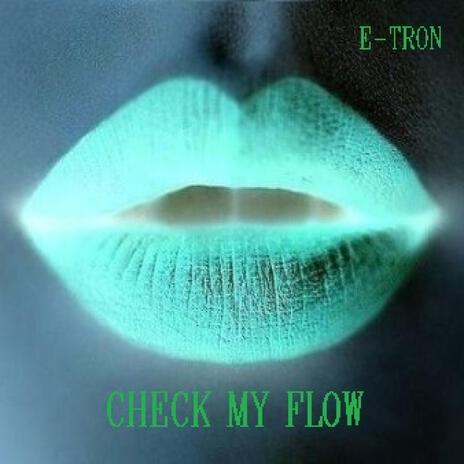 CHEK MY FLOW | Boomplay Music