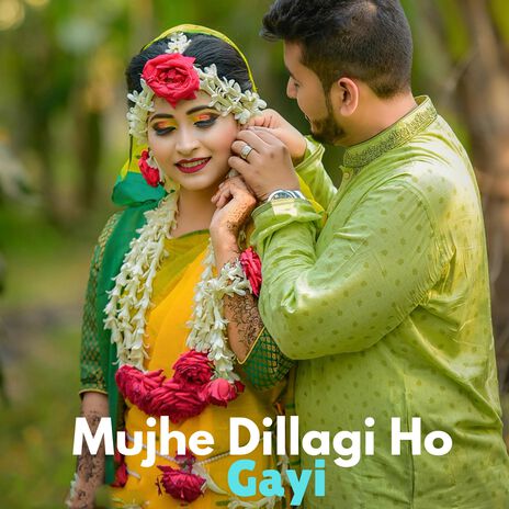 Mujhe Dillagi Ho Gayi ft. Aparna Das | Boomplay Music