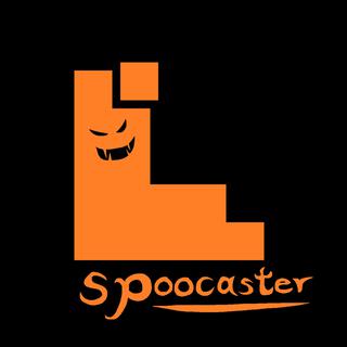 SPOOCASTER