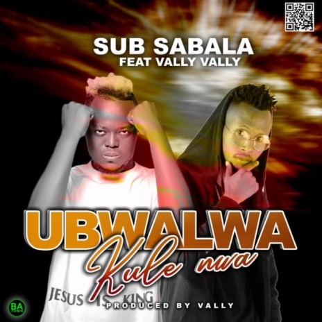 Sub Sabala Ubwalwa kule Nwa ft. Vally Vally