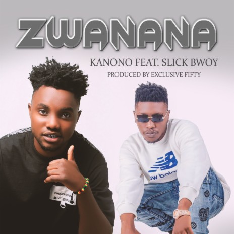 Zwanana ft. Slick Bwoy | Boomplay Music