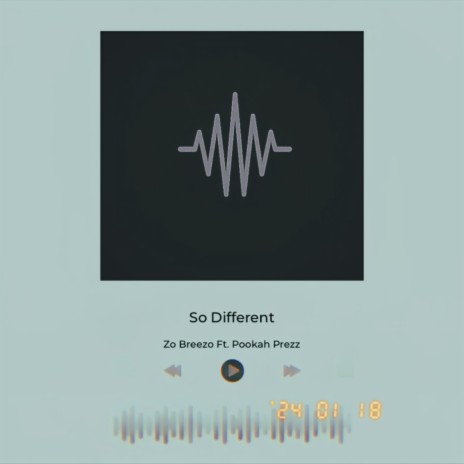 So Different ft. Zo Breezo | Boomplay Music