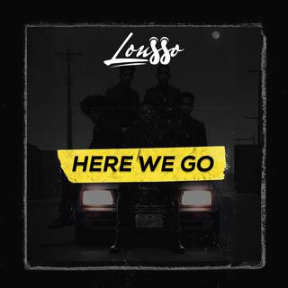 Here We Go lyrics | Boomplay Music