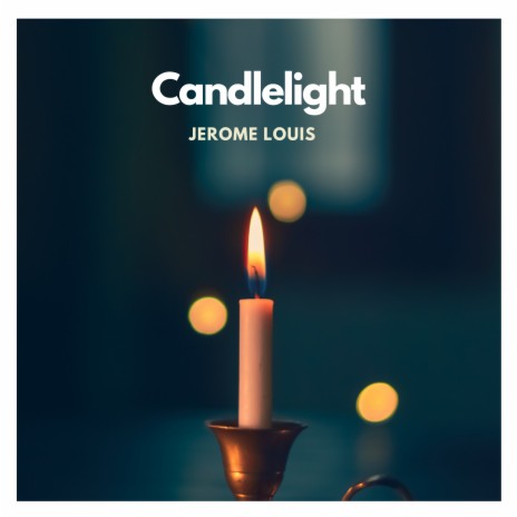 Candlelight | Boomplay Music