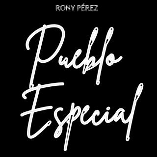 Pueblo Especial lyrics | Boomplay Music