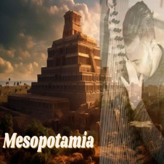 Mesopotamia / Mezopotamya