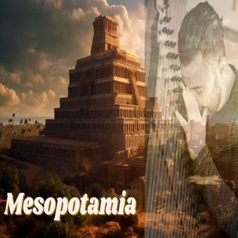 Mesopotamia / Mezopotamya | Boomplay Music