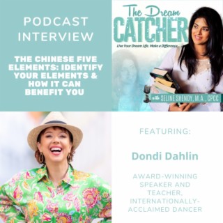 [Interview] The Chinese Five Elements: Identify Your Elements & How it Can Benefit You (feat. Dondi Dahlin)