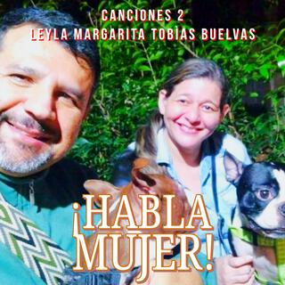 ¡Habla Mujer! Canciones 2