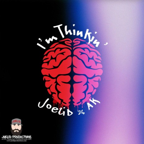 I'm Thinkin' ft. AK | Boomplay Music