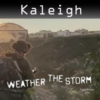 Weather The Storm (2024 Version) lyrics | Boomplay Music